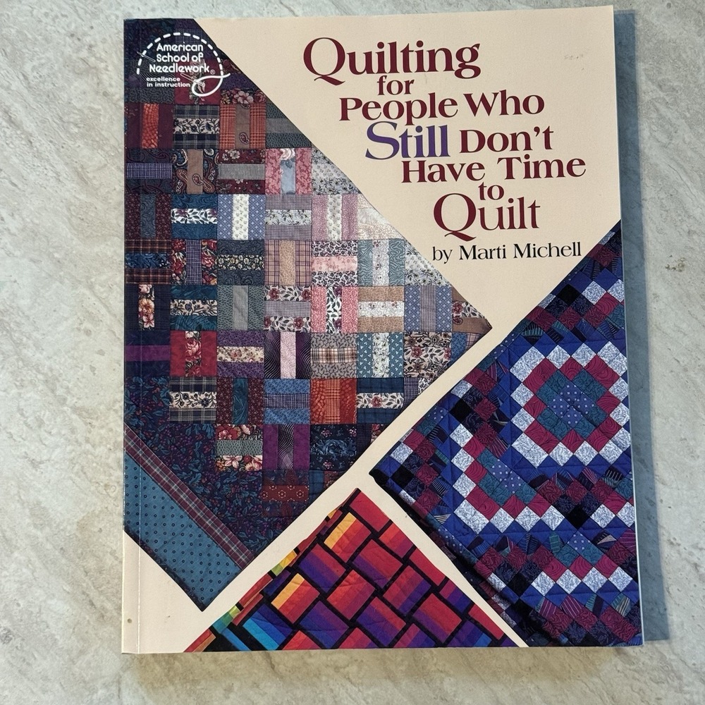 Quilting For People Who Still Don't Have Time To Quilt ASN Vintage 1998